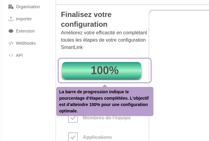 La barre de progression indique le pourcentage d'étapes complétées. L'objectif est d'atteindre 100% pour une configuration optimale.