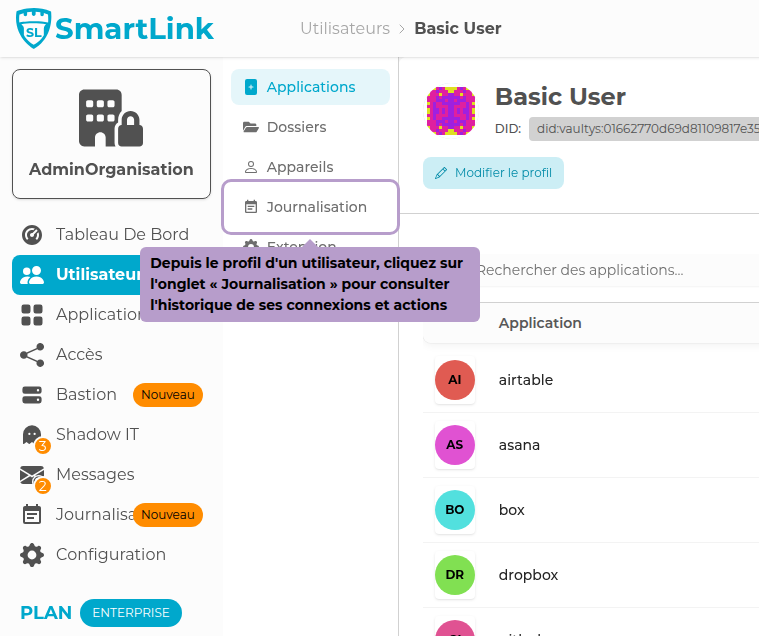 Depuis le profil d'un utilisateur, cliquez sur l'onglet « Journalisation » pour consulter l'historique de ses connexions et actions