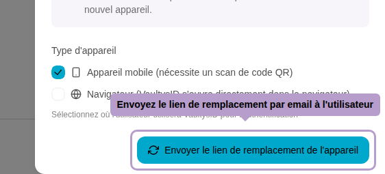 Envoyez le lien de remplacement par email à l'utilisateur