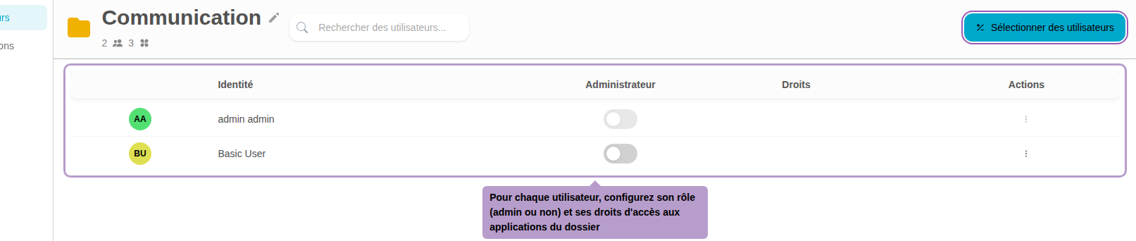 Pour chaque utilisateur, configurez son rôle (admin ou non) et ses droits d'accès aux applications du dossier