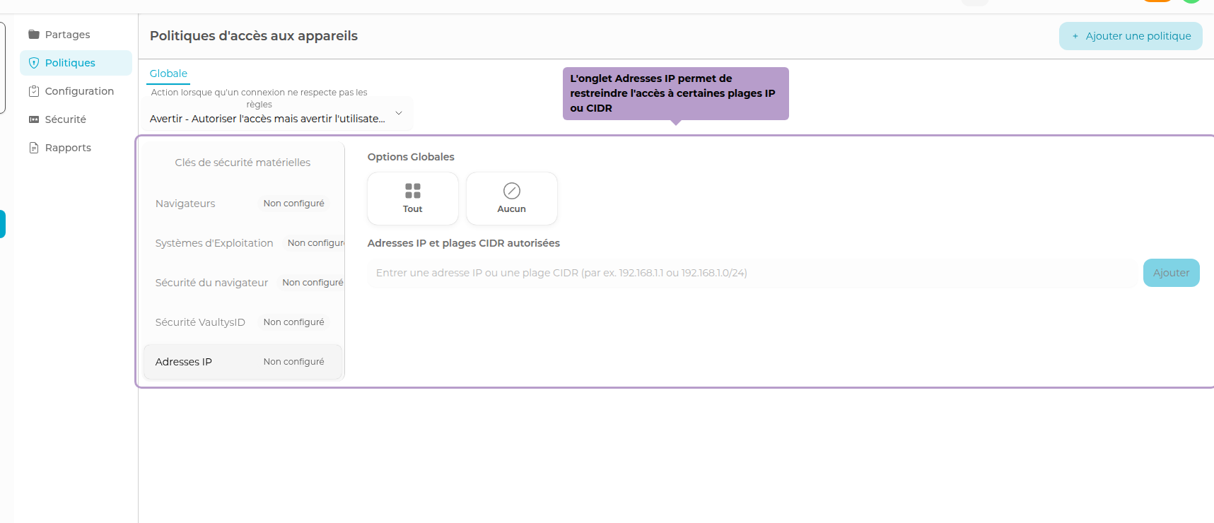 L'onglet Adresses IP permet de restreindre l'accès à certaines plages IP ou CIDR