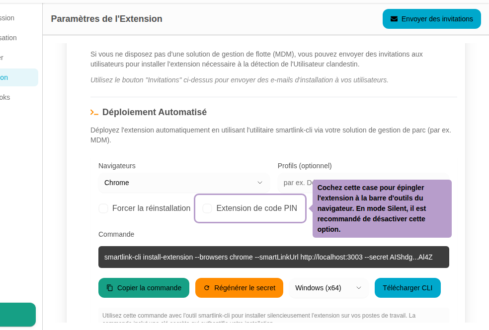 Cochez cette case pour épingler l'extension à la barre d'outils du navigateur. En mode Silent, il est recommandé de désactiver cette option.