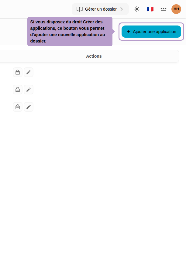 Wenn Sie das Recht Anwendungen erstellen haben, können Sie mit dieser Schaltfläche eine neue Anwendung zum Dossier hinzufügen.