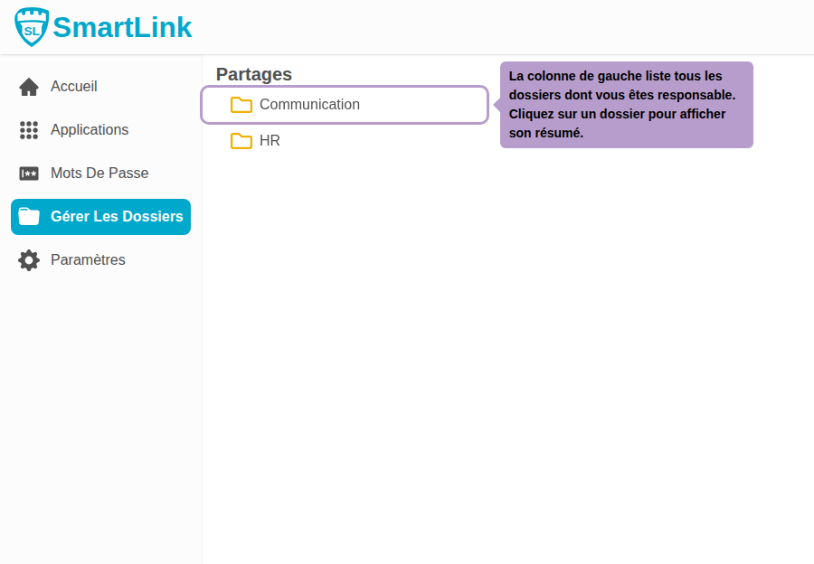 The left column lists all the folders you are responsible for. Click on a folder to display its summary.