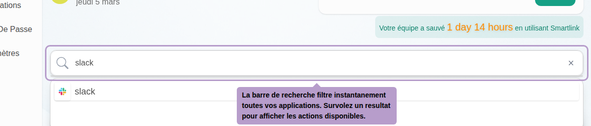The search bar instantly filters all your applications as you type. Hover over a result to display available actions.