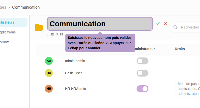 Enter the new name then confirm with Enter or the ✓ icon. Press Escape to cancel.