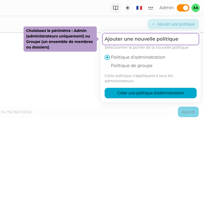 选择范围：管理员（仅限管理员）或组（一组成员或文件夹）